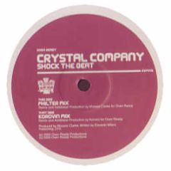 Crystal Company - Shock The Beat - Oven Ready