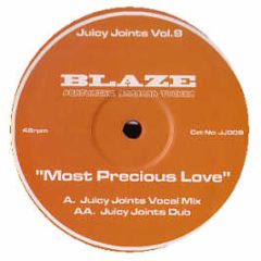 Blaze - Most Precious Love (Speed Garage Remix) - Juicy Joints