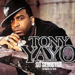 Tony Yayo Ft 50 Cent - So Seductive - Interscope