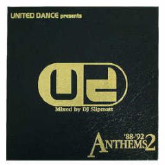 United Dance Presents - Anthems 88-92 - United Dance