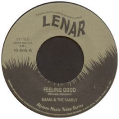 Bama & The Family - Feeling Good - Lenar