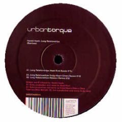 Harold Heath - Long Relationships (Remixes) - Urban Torque