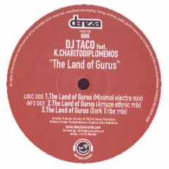 DJ Taco Feat K Charitodiplomenos - The Land Of Gurus - Danzza Records 6