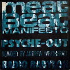 Meat Beat Manifesto - Psyche Out (Weatherall Sex Skank Strip Down) - Play It Again