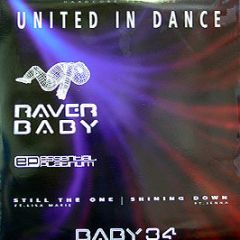 United In Dance - Still The One - Raver Baby