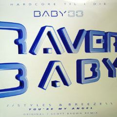 Styles & Breeze - You'Re My Angel - Raver Baby