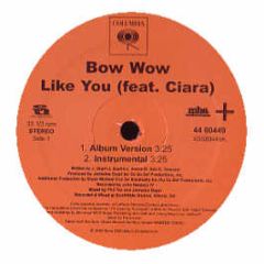 Bow Wow Feat. Ciara - Like You - Columbia