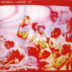 Infadels - Jagger 67 - Wall Of Sound
