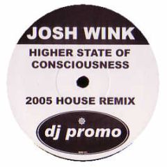 Josh Wink - Higher State Of Consciousness (2005) - Wink 1