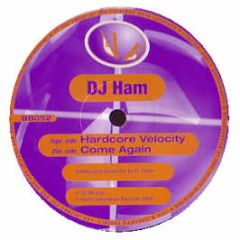 DJ Ham - Hardcore Velocity - Blatant Beats