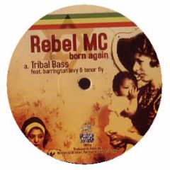 Rebel MC - Tribal Bass / African (Born Again Pt 3) - Congo Natty