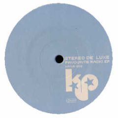 Stereo De Luxe - Favourite Radio EP - Kp Productions 2
