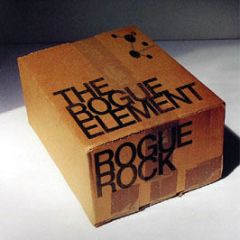 The Rogue Element - Rogue Rock - Exceptional