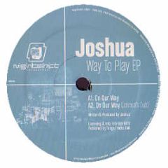 Joshua - Way To Play - Nightshift