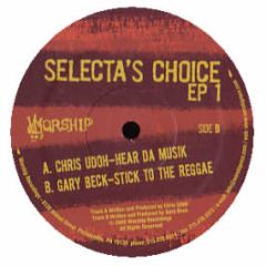 Chris Udoh & Gary Beck - Selectas Choice EP - Worship