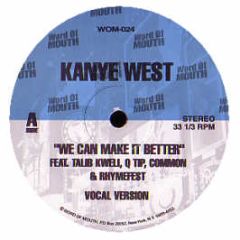 Kanye West - We Can Make It Better - Word Of Mouth