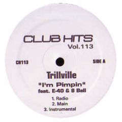 Trillville Feat. E-40 & Ball - I'm Pimppin' - Club Hits