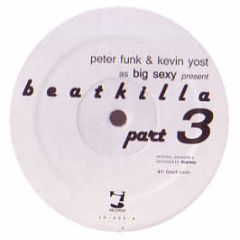 Big Sexy - Beat Killa Vol 3 - I! Records
