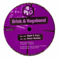 Brisk & Vagabond - Night & Dayz - Next Generation