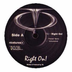 TQ - Right On - Nice