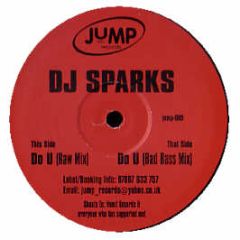 DJ Sparks - Do U - Jump Records
