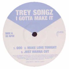Trey Songz - I Gotta Make It (Album Sampler) - Atlantic
