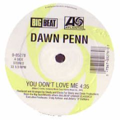 Dawn Penn / Changing Faces - You Don't Love Me (No No No) / I Got Somebody Else - Atlantic