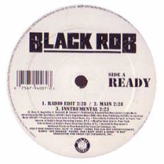 Black Rob - Ready - Bad Boy
