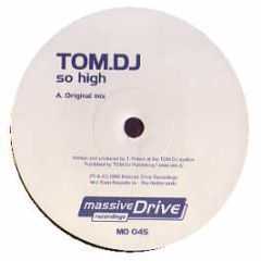 Tom DJ - So High - Massive Drive