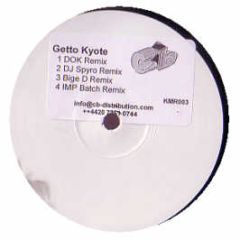 Kamikaze - Ghetto Kyote (Remixes) - Kmr 3