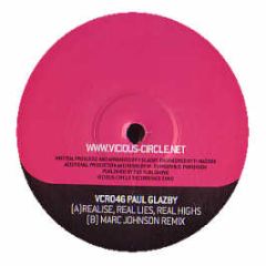 Paul Glazby - Realise, Real Lies, Real Highs - Vicious Circle 
