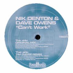 Nik Denton & Dave Owens - Can't Work - Toolbox