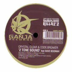 Crystal Clear & Codebreaker - 2 Tone Sound - Ganja Records