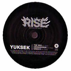 Yuksek - The Wax - Rise Recordings