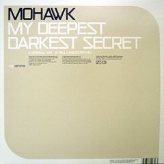 Mohawk - My Deepest Darkest Secret - Subversive