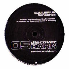 Sensorica - Equilibrium - Discover Dark