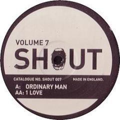 Shout - Ordinary Man (Volume 7) - Shout