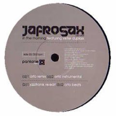 Jafrosax Feat. Vikter Duplaix - In The Morning - Pantone Music