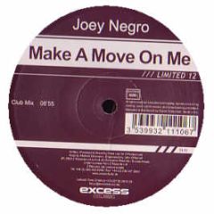 Joey Negro - Make A Move On Me - Executive Limited