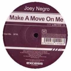 Joey Negro - Make A Move On Me - Executive Limited