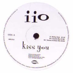 IIO - Kiss You - Made Records