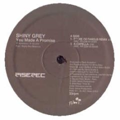 Shiny Grey - You Made A Promise - Rise