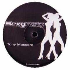 Tony Massera - Open Fire - Sexy Rexy