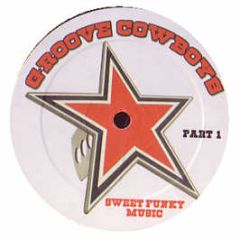 Groove Cowboys - Sweet Funky Music - Groove Cowboys 1