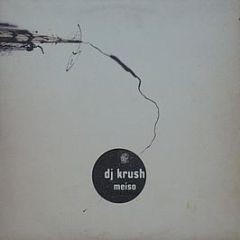 DJ Krush - Meiso - Mo Wax