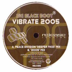 Big Black Boot - Vibrate (2005) - Release Records