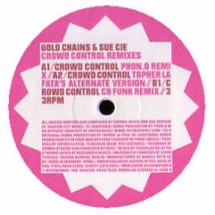 Gold Chains & Sue Cie - Crowd Control (Remixes) - Kitty-Cuts