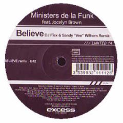 Ministers De La Funk - Believe (DJ Flex & Sandy Wilhelm Remix) - Executive Limited