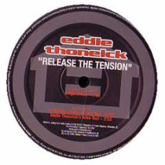 Eddie Thoneick - Release The Tension - Houseworks
