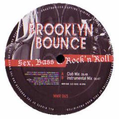 Brooklyn Bounce - Sex, Bass & Rock N Roll - Mental Madness